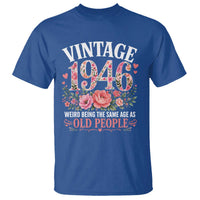80th Birthday Gifts For Her T Shirt Floral 1946 Weird Being The Same Age As Old People