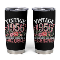 70th Birthday Gifts For Her Tumbler Cup Floral 1956 Weird Being The Same Age As Old People