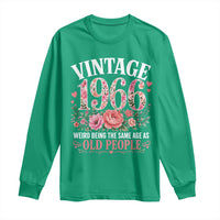 60th Birthday Gifts For Her Long Sleeve Shirt Floral 1966 Weird Being The Same Age As Old People