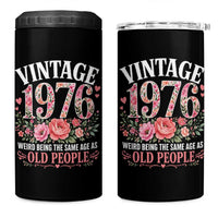 50th Birthday Gifts For Her 4 in 1 Can Cooler Tumbler Floral 1976 Weird Being The Same Age As Old People