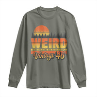 Funny 80th Birthday Long Sleeve Shirt Retro 1946 Weird Being The Same Age As Old People