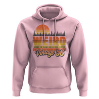 Funny 70th Birthday Hoodie Retro 1956 Weird Being The Same Age As Old People