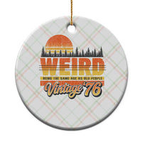 Funny 50th Birthday Ceramic Ornament Retro 1976 Weird Being The Same Age As Old People
