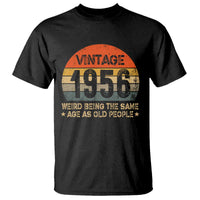 70th Birthday T Shirt Retro 1956 Weird Being The Same Age As Old People