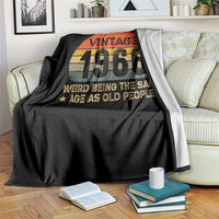 60th Birthday Throw Blanket Retro 1966 Weird Being The Same Age As Old People