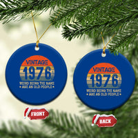 50th Birthday Ceramic Ornament Retro 1976 Weird Being The Same Age As Old People