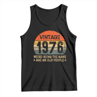 50th Birthday Tank Top Retro 1976 Weird Being The Same Age As Old People