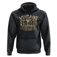 80th Birthday Gift For Men Hoodie Retro Camo 1946 Weird Being The Same Age As Old People