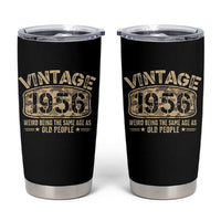 70th Birthday Gift For Men Tumbler Cup Retro Camo 1956 Weird Being The Same Age As Old People