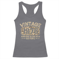 50th Birthday Gift For Men Racerback Tank Top Retro Camo 1976 Weird Being The Same Age As Old People