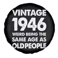 Funny 80th Birthday Spare Tire Cover Turning 80 Year Old Gifts Weird Being The Same Age As Old People