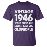 Funny 80th Birthday T Shirt Turning 80 Year Old Gifts Weird Being The Same Age As Old People