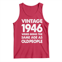 Funny 80th Birthday Tank Top Turning 80 Year Old Gifts Weird Being The Same Age As Old People