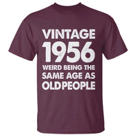 Funny 70th Birthday T Shirt Turning 70 Year Old Gifts Weird Being The Same Age As Old People