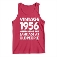 Funny 70th Birthday Tank Top Turning 70 Year Old Gifts Weird Being The Same Age As Old People