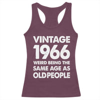 Funny 60th Birthday Racerback Tank Top Turning 60 Year Old Gifts Weird Being The Same Age As Old People