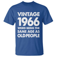 Funny 60th Birthday T Shirt Turning 60 Year Old Gifts Weird Being The Same Age As Old People