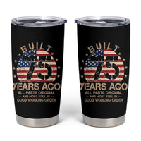 Funny 75th Birthday Tumbler Cup Vintage US Flag Built 75 Years Ago Parts Original