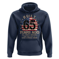 Funny 65th Birthday Hoodie Vintage US Flag Built 65 Years Ago Parts Original