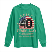 Funny 40th Birthday Long Sleeve Shirt Vintage US Flag Built 40 Years Ago Parts Original