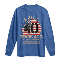 Funny 40th Birthday Long Sleeve Shirt Vintage US Flag Built 40 Years Ago Parts Original