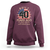 Funny 40th Birthday Sweatshirt Vintage US Flag Built 40 Years Ago Parts Original