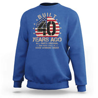 Funny 40th Birthday Sweatshirt Vintage US Flag Built 40 Years Ago Parts Original