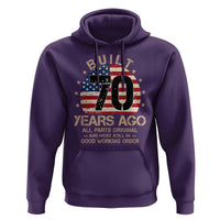 Funny 70th Birthday Hoodie Vintage US Flag Built 70 Years Ago Parts Original