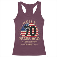 Funny 70th Birthday Racerback Tank Top Vintage US Flag Built 70 Years Ago Parts Original