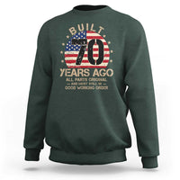 Funny 70th Birthday Sweatshirt Vintage US Flag Built 70 Years Ago Parts Original