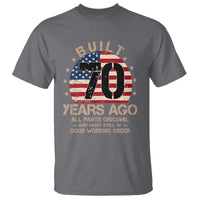 Funny 70th Birthday T Shirt Vintage US Flag Built 70 Years Ago Parts Original
