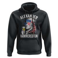 Funny Hamilton Drinking Hoodie Alexander Hammeredton 4th of July Beer Merica Flag - Wonder Print Shop