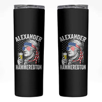 Funny Hamilton Drinking Skinny Tumbler Alexander Hammeredton 4th of July Beer Merica Flag - Wonder Print Shop