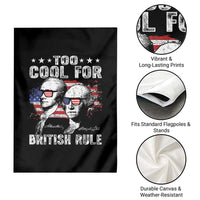 Too Cool For British Rule Garden Flag USA American Flag 4th of July - Wonder Print Shop