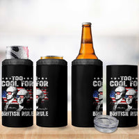 Too Cool For British Rule 4 in 1 Can Cooler Tumbler USA American Flag 4th of July - Wonder Print Shop