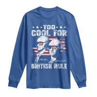 Too Cool For British Rule Long Sleeve Shirt USA American Flag 4th of July - Wonder Print Shop