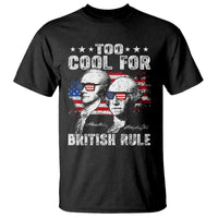 Too Cool For British Rule T Shirt USA American Flag 4th of July - Wonder Print Shop