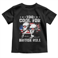 Too Cool For British Rule Toddler T Shirt USA American Flag 4th of July - Wonder Print Shop
