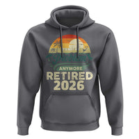 Retired 2026 Hoodie Vintage Retro Retirement Not My Problem Anymore