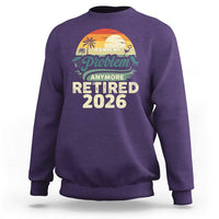 Retired 2026 Sweatshirt Vintage Retro Retirement Not My Problem Anymore