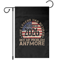The Legend Has Retired 2026 Garden Flag Not My Problem Anymore American Flag Coworker Retirement Gifts