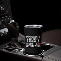 Pro Immigration Tumbler Cup Social Justice Anti Racism - Wonder Print Shop