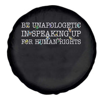 Unapologetic Speaking For Human Rights Spare Tire Cover Positive Message Protest Bird Diversity - Wonder Print Shop
