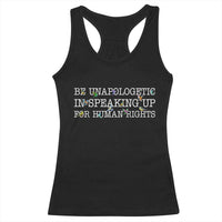 Unapologetic Speaking For Human Rights Racerback Tank Top Positive Message Protest Bird Diversity - Wonder Print Shop