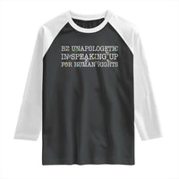Unapologetic Speaking For Human Rights Raglan Shirt Positive Message Protest Bird Diversity - Wonder Print Shop