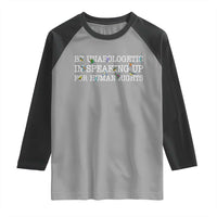 Unapologetic Speaking For Human Rights Raglan Shirt Positive Message Protest Bird Diversity - Wonder Print Shop