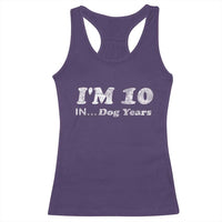 Funny 70th Birthday Gag Gift Racerback Tank Top Vintage I'm 10 In Dog Years Funny Turning 70 Year Old - Wonder Print Shop