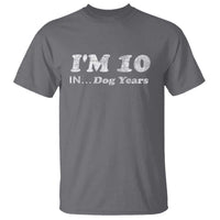 Funny 70th Birthday Gag Gift T Shirt Vintage I'm 10 In Dog Years Funny Turning 70 Year Old - Wonder Print Shop