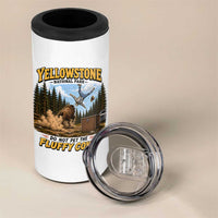 Yellowstone National Park Do Not Pet The Fluffy Cows Bison 4 in 1 Can Cooler Tumbler