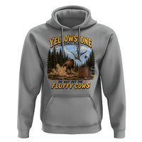 Yellowstone National Park Do Not Pet The Fluffy Cows Bison Hoodie